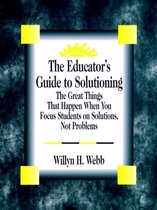 The Educator′s Guide to Solutioning