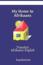 My Home in Afrikaans