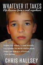 WHATEVER IT TAKES