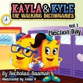 Kayla and Kyle the Walking Dictionaries- Kayla & Kyle The Walking Dictionaries