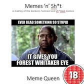 Memes 'n' Sh*t