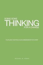 Doing Some Thinking For a Change