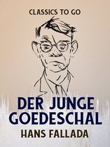 Classics To Go - Der junge Goedeschal