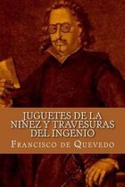 Juguetes de la Ni ez Y Travesuras del Ingenio (Spanish Edition)