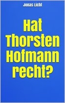 Hat Thorsten Hofmann recht?