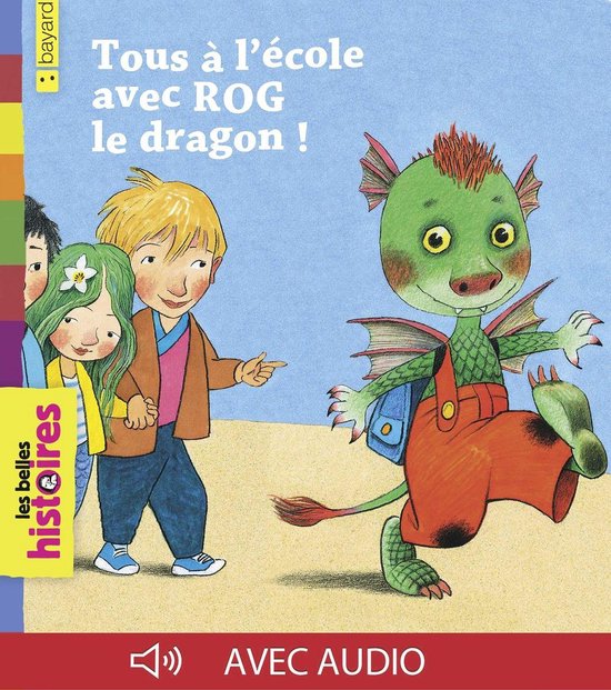 Tous à l'école avec Rog le dragon