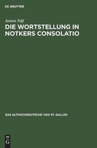 Althochdeutsche Von St. Gallen- Die Wortstellung in Notkers Consolatio
