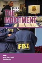 The Indictment Series 2