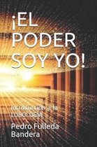el Poder Soy Yo!