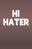 Hi Hater