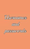 Usernames and passwords