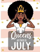 Queens Are Born In July
