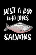 Just A Boy Who Loves Salmons