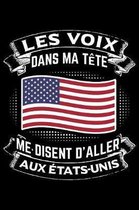 Les Voix Dans Ma T te Me Disent D'Aller aux tats-Unis