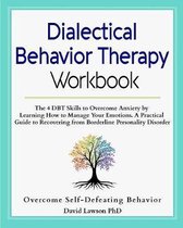 Dialectical Behavior Therapy Workbook
