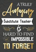 A Truly Amazing Substitute Teacher Is Hard To Find And impossible To Forget