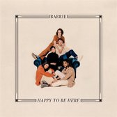 Barrie - Happy To Be Here (LP) (Coloured Vinyl)