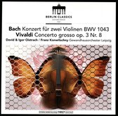 Gewandhausorchester Leipzig, Igor Oistrach - Concerto For Two Violins In D Minor Bwv 1043/Concerto Grosso op.3 No.8 (LP)