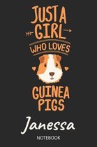 Just A Girl Who Loves Guinea Pigs - Janessa - Notebook