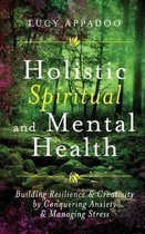 Holistic Spiritual and Mental Health