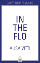 In the FLO: A 28-day plan working with your monthly cycle to do more and stress less