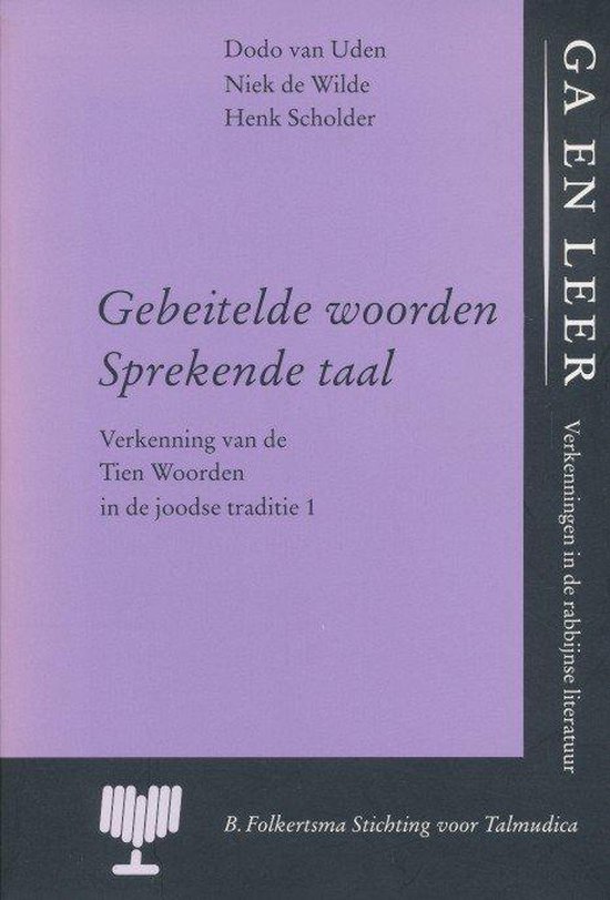 9789023916086 - Gebeitelde Woorden Sprekende Taal