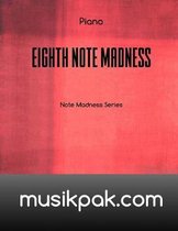 Eighth Note Madness - Piano