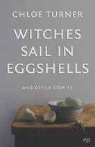 Witches Sail in Eggshells