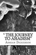 The Journey To Ahadism