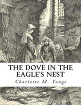 The Dove In The Eagle's Nest