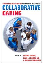 The Culture and Politics of Health Care Work - Collaborative Caring