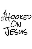 Hooked On Jesus