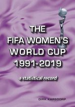 The FIFA Women's World Cup 1991-2019