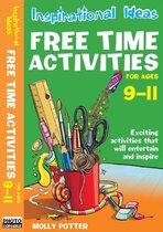 Inspirational Ideas- Inspirational ideas: Free Time Activities 9-11
