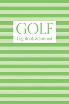 Golf Log Book & Journal