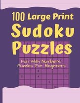 Sudoku Puzzles 100 Large Print