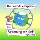 The Ecodiddle Explores Sustaining Our World