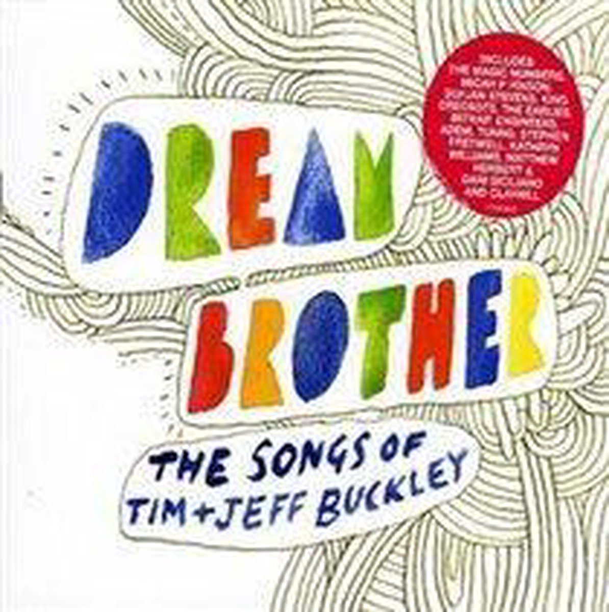 Dream Brother The Songs Of Tim & Je