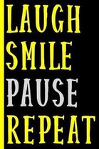 Laugh Smile Pause Repeat (Yellow and Grey)