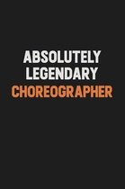 Absolutely Legendary choreographer