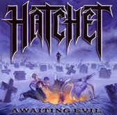 Hatchet - A Waiting Evil (CD)