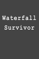Waterfall Survivor