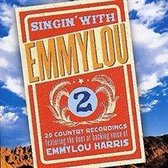 Singing With Emmylou 2: 20 More Country Recordings [aus Imp]