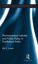 Pharmaceutical Industry and Public Policy in Post-Reform India