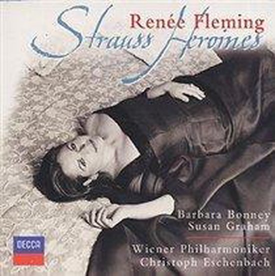 Renee Fleming - Strauss Heroines