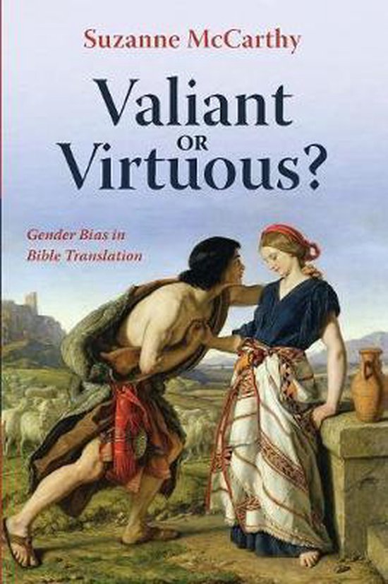 Boekomslag: 'Valiant or Virtuous?' door Suzanne McCarthy, met een schilderij van een man en vrouw in bijbelse kleding.