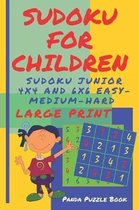 Sudoku For Children - Sudoku Junior 4 x 4 and 6 x 6 Easy-Medium-Hard
