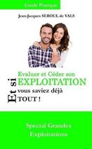 Evaluer et C der son Exploitation