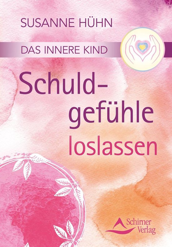 Das innere Kind- Schuldgefühle loslassen - cover