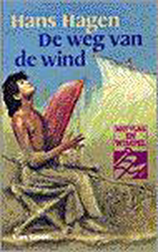 De weg van de wind, Hans Hagen 9789000029006 Boeken bol
